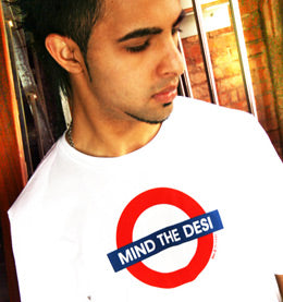 Mind The Desi Tagless Tee